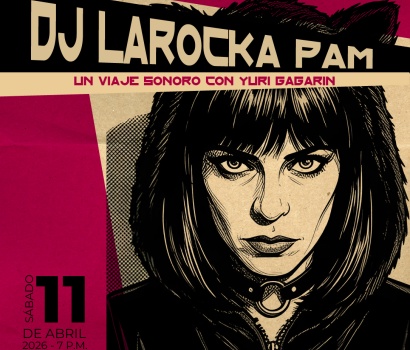 DJ LaRocka Pam: Un viaje sonoro con Yuri Gagarin
